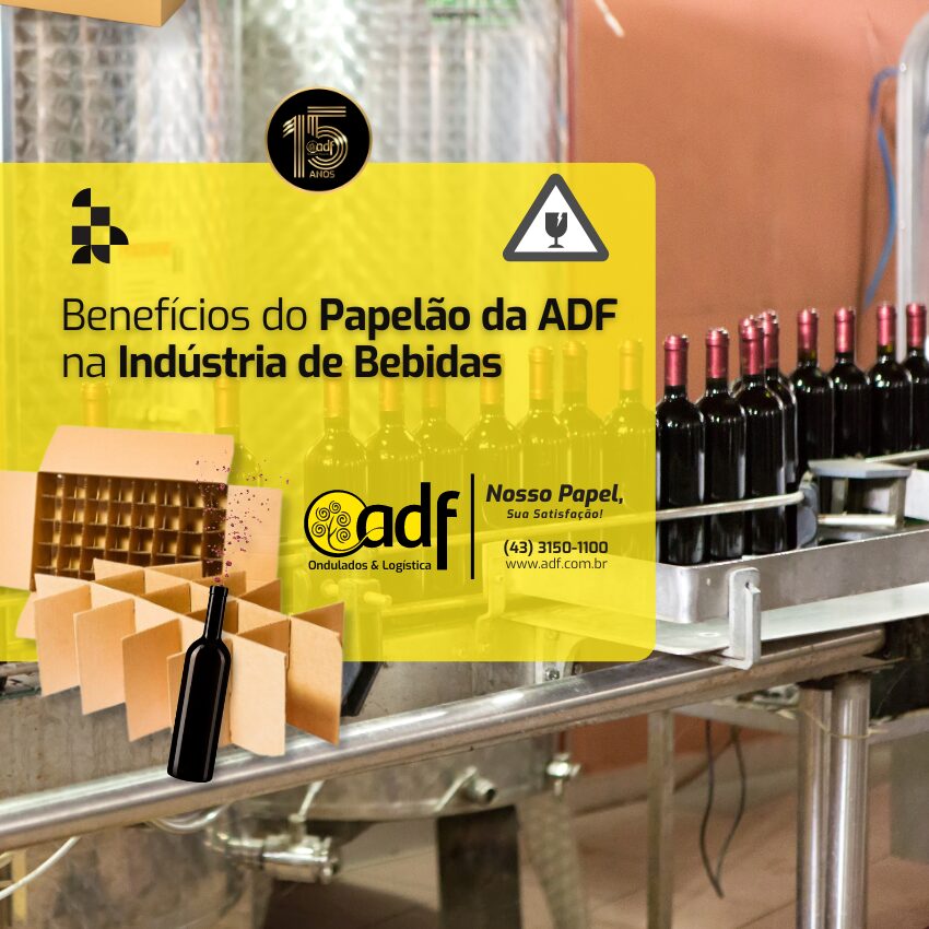 beneficios do papelao ondulado adf para a industria de bebidas