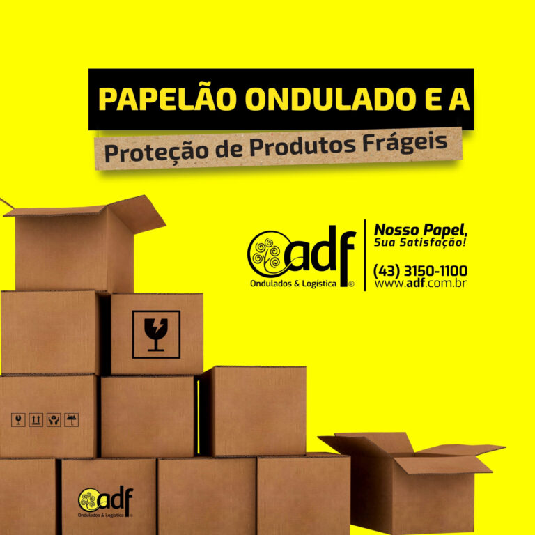 Papelão Ondulado e a Proteção de Produtos Frágeis